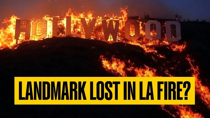 Hollywood Sign on Fire? Fact or Fiction